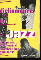 Dictionnaire Du Jazz. - Panassié Hugues & Gautier Madeleine - 1954 - Music