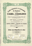 Titre De 1952 - Crédit Industriel Et Automobile De Charleroi - CIABEL - CHARLEROI - - Banque & Assurance
