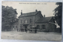 CPA NANTEUIL LE HAUDOIN 60 La Gare - Nanteuil-le-Haudouin