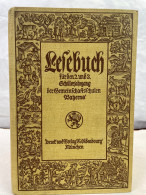 Lesebuch Für Den 2.und 3.Schülerjahrgang Der Gemeinschaftsschulen Bayerns. - Schulbücher