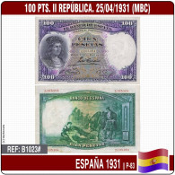 B1023# España 1931. 100 Pts. II República. Gran Capitán (MBC) WPM#P83 - 100 Pesetas