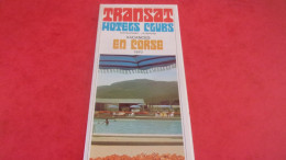 DEPLIANT CORSE TRANSAT HOTELS CLUBS SAN BASTIANO  LA MARANA  1970 - Dépliants Touristiques