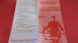 DEPLIANT  SS PAQUEBOT FRANCE CIE TRANSATLANTIQUE 1969 1970 FRENCH LINE  HORAIRES ET TARIFS - Dépliants Touristiques