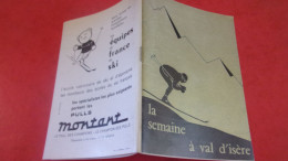 DEPLIANT  1963 MARS LA SEMAINE A VAL D ISERE - Toeristische Brochures