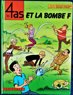 Chaulet / Craenhals - Les 4 As Et La Bombe F - Casterman - ( E.O. 1975 ) . - 4 As, Les