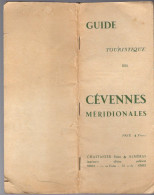 LIVRE - Guide Touristique Des Cévennes, 56 Pages, Environ 1930, Nombreux Plans - Languedoc-Roussillon