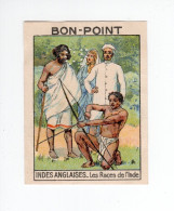 Chromo BON POINT  Rare INDES ANGLAISES Les Races De L'Inde TB 68x50 1936s Pub: Chocolat Pupier Didactique Au Dos 2 Scans - Other & Unclassified