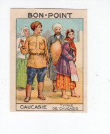 Chromo BON POINT Rare CAUCASIE Types TB 68x50 1936s Pub: Chocolat Pupier Didactique Au Dos 2 Scans - Other & Unclassified