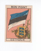 Chromo BON POINT Rare ESTHONIE ESTHONIA  FLAG Drapeau TB 68x50 1936s Pub: Chocolat Pupier Didactique Au Dos 2 Scans - Sonstige & Ohne Zuordnung