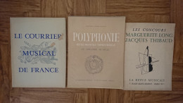 MUSIQUE COURRIER MUSICAL REVUE MUSICALE POLYPHONIE THEATRE CONCOURS THIBAUD ET LONG LOT DE 3 LIVRES - Música