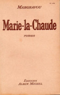 Margravou. Marie-la-Chaude. - Bourgogne