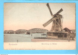 Dordrecht Molen En Spoorbrug Ca 1900 RY56896 - Dordrecht