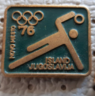 Qualifying Handball Match For The Olympics Games Yugoslavia - Iceland  Novo Mesto 1976 Slovenia Pin - Balonmano