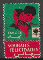 TANGER SOUHAITS FELICIDADES  VIGNETTE Reklamemarke Erinnophilie - Erinnofilia