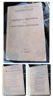 Lehrbuch Der Geometrie Buch Von 1911 Mathematik Für Die Oberen Klassen - Schulbücher