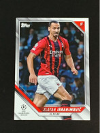 CARD TOPPS UEFA CHAMPIONS LEAGUE GIAPPONE ZLATAN IBRAHIMOVIC MILAN - Autres & Non Classés