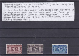 ÄGYPTEN - EGY-PT- ÄGYPTOLOGIE- XV. OPHTHALMOLOGISCHEN KONGRESS- DAS HEILIGE AUGE - FALZ - MH - Unused Stamps