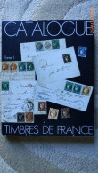 CATALOGUE SPÉCIALISÉ Des TIMBRES DE FRANCE – Tome I (1849-1900)-Éd. Yvert . - Catalogues For Auction Houses