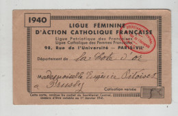 Ligue Féminine D'Action Catholique Française Paris Pitoiset Côte D'Or 1940 - Tessere Associative