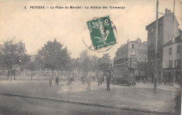 CPA 92 PUTEAUX / PLACE DU MARCHE / STATION DES TRAMWAYS - Puteaux