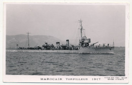 CPM - "MAROCAIN" -  Torpilleur - 1917 - Guerre