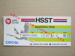 JAPAN AIR LINES 1986 EXPO 86 AIRPLANE BOARDING PASS HSST JAPAN SECTION ( 1 ) - Cartes D'embarquement