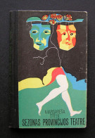 Lithuanian Book / Sezonas Provincijos Teatre M. Drebl 1977 - Novels