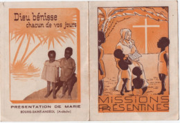 Calendrier  Religieux   Missions Présentines  1955  (8 Cm  X  11 Cm Plié ) - Missions