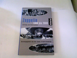 Zeppelin 1908 Bis 2008. Stiftung Und Unternehmen - Transport