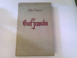 Graf Zeppelin. Sein Leben Nach Eigenen Aufzeichnungen Und Persönlichen Erinnerungen - Transporte