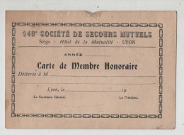 148 ème Société De Secours Mutuels Lyon Carte De Membre Honoraire - Tessere Associative