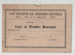 148 ème Société De Secours Mutuels Lyon Carte De Membre Honoraire - Mitgliedskarten