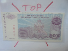 République Serbe (KNIN) 5000 DINARA 1993 Neuf (B.30) - Servië