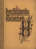 Sammelbild-Album Deutschlands Kolonien Band 1 Von Ernst Vollbehr, Verlag Hinz Und Küster Berlin, Komplett Mit 100 Bilder - Zonder Classificatie