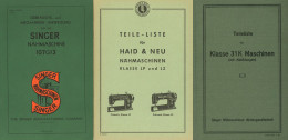 Lot Mit 6 Büchern Teilelisten, 2x Gebrauchsanweisungen Singer Nähmaschinen AG Und 5 Teilelisten Für Haid & Neu Zentralsp - Koehler, Mela