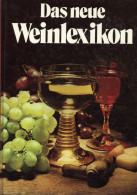 Buch Das Neue Weinlexikon Von Urban Keller 1979, Unipart Verlag Stuttgart, 256 S. I-II - Altri & Non Classificati