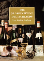 Buch Die Grossen Weine Deutschlands Von Stefan Andres 1961, Verlag Ullstein, Mit 24 Farbaufnahmen Von Percy Hennell Und  - Other & Unclassified