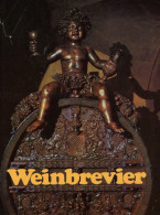 Buch Weinbrevier Ein Vergnüglicher Wegweiser Für Weinfreunde Und -kenner Von Rolf Jeromin 1972, Praesentverlag Heinz Pet - Altri & Non Classificati