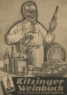 Kitzinger Weinbuch Ein Ratgeber Für Hausweinbereiter, Hrsg. Hefe-Reinzcht-Anstalt Kitzingen Am Main 1947, 64 S. II - Sonstige & Ohne Zuordnung