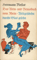 Wein Buch Das Wein Und Venusbuch Vom Rhein Verlag Alfred Scherz Bern 1960, 200Seiten Weltgeschehen Durchs Glas Gesehen I - Sonstige & Ohne Zuordnung