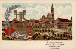 Sängerfest Strassburg III. Elsass-Lothringer Musik-Wettstreit 1910 Offizielle Postkarte I-II - Muziek En Musicus