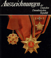 Buch Auszeichnungen Der Deutschen Demokratischen Republik Von Den Anfängen Bis Zur Gegenwart Von Jürgen Karpinski 1979,  - Otros & Sin Clasificación