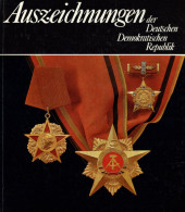 Buch Auszeichnungen Der Deutschen Demokratischen Republik Von Den Anfängen Bis Zur Gegenwart Von Jürgen Karpinski 1979,  - Altri & Non Classificati