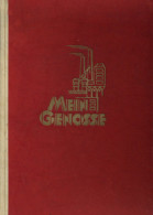 Buch Mein Genosse Ein Buch Für Die Proletarische Jugend 1929, Verlag Der Jugendinternationale Berlin, 128 S. II - Other & Unclassified