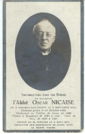 Souvenir Mortuaire - Abbé OSCAR NICAISE - MONCEAU SUR SAMBRE 1862 - LEUZE - BEAUMONT - SIVRY (RANCE) 1927 - Devotieprenten