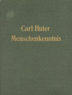 Buch Menschenkenntnis Durch Körper-, Lebens-, Seelen- Und Gesichts-Ausdruckskunde Von Carl Huter 1929, Verlag Huter Alth - Other & Unclassified