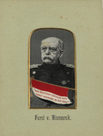 Adel Seiden-Portrait Fürst Von Bismarck Im Passepartout-Rahmen 13,5 X 18cm - Storia