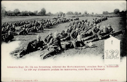 Regiment Infanterie Regt. Nr. 132 Militär Uniform Pickelhaube Herbstmanöver Zwischen Barr Und Schlettstad I-II (Ecken Ab - Regimenten