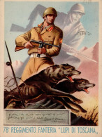 Propaganda WK II - ITALIEN 78 REGGIMENTO FANTERIA LUPI DI TOSCANA Sign. Künstlerkarte I-II - Weltkrieg 1939-45