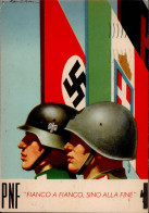 Propaganda WK II - ITALIEN DEUTSCH-ITALIENISCHE WAFFENBRÜDER PNF FIANCO SINO ALLA FINE Sign. Künstlerkarte I-II - Guerra 1939-45